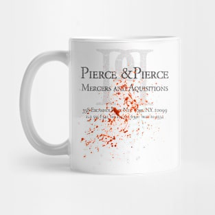 Pierce  Pierce Mergers and Aquisitions American Psycho Mug